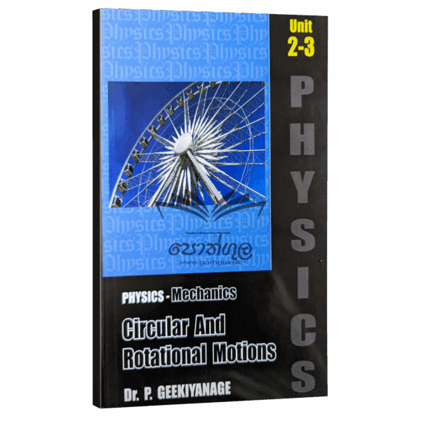 Physics Geekiyanage Circular and Rotational Motion