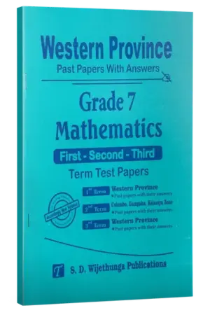 Grade 7 | Maths | Western Province by S.D. Wijethunga Publications