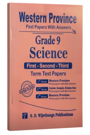 Grade 9 | Science | Western Province by S.D. Wijethunga Publications
