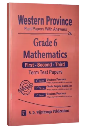 Grade 06 | Maths | Western Province by S.D. Wijethunga Publications