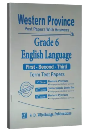 Grade 6 | English | Western Province by S.D. Wijethunga Publications