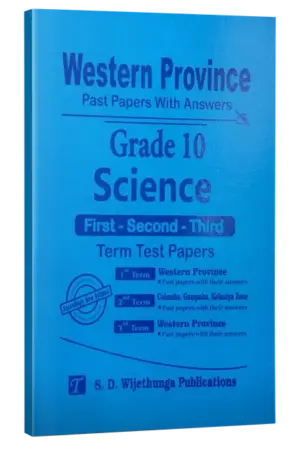 Grade 10 |Science | Western Province by S.D. Wijethunga Publications